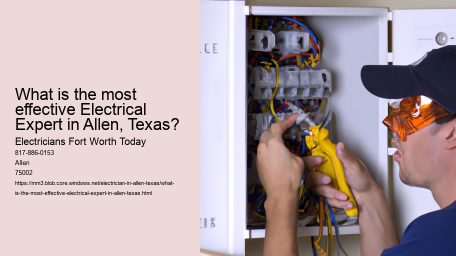 What is the most effective Electrical Expert in Allen, Texas?