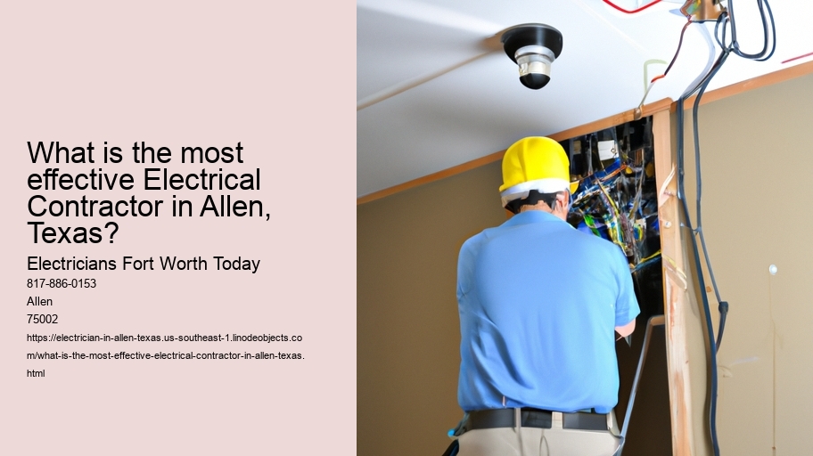 What is the most effective Electrical Contractor in Allen, Texas?