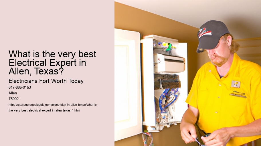 What is the very best Electrical Expert in Allen, Texas?